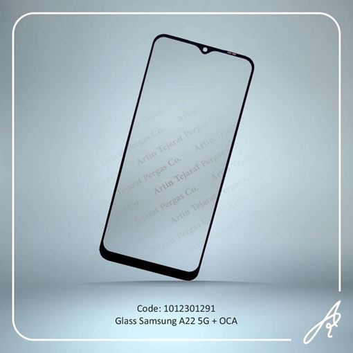تصویر  GLASS A22 5G+OCA SAM