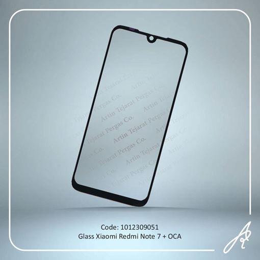 تصویر  GLASS REDMI NOTE 7+OCA XIAO