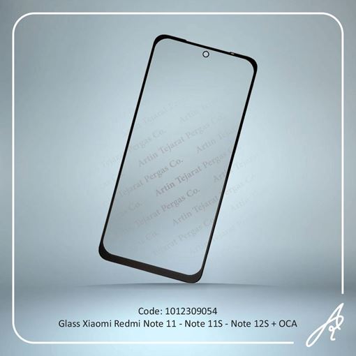 تصویر  GLASS REDMI NOTE 11-NOTE 11S-NOTE 12S+OCA XIAO