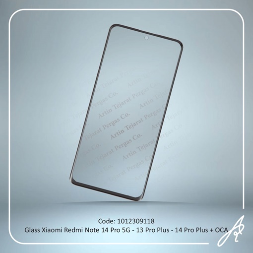 تصویر  GLASS REDMI NOTE 14 PRO 5G-13 PRO PLUS-14 PRO PLUS+OCA XIAO